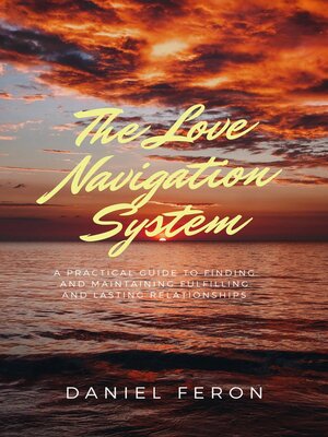 cover image of The Love Navigation System